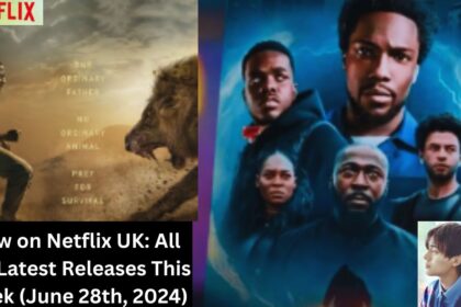 New on Netflix UK All the Latest Releases This Week June 28th 2024