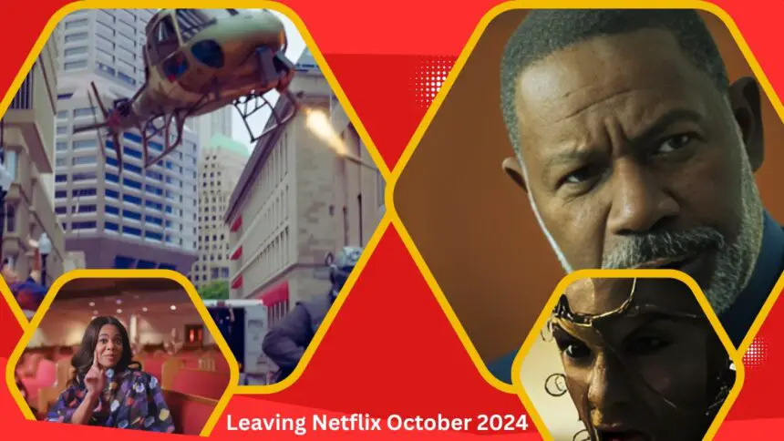 Leaving Netflix October 2024