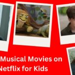 Best Musical Movies on Netflix for Kids