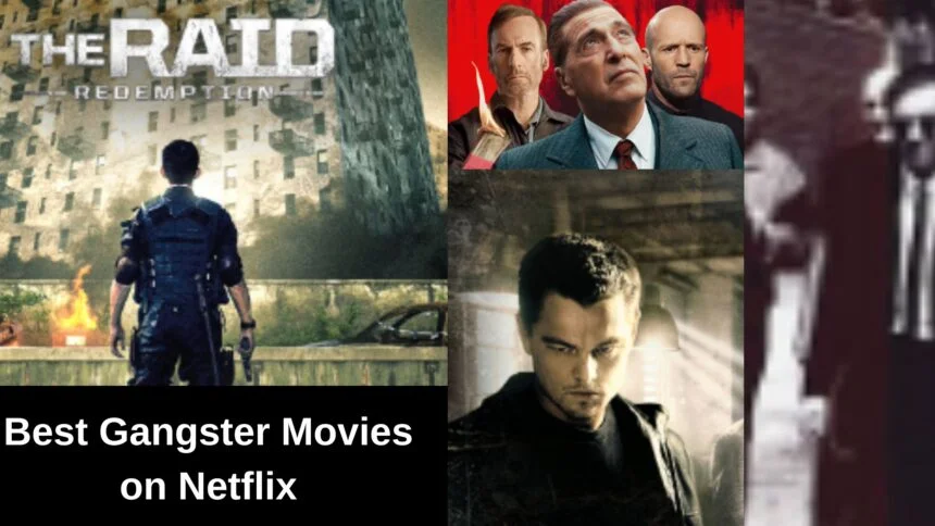 10 Best Gangster Movies on Netflix